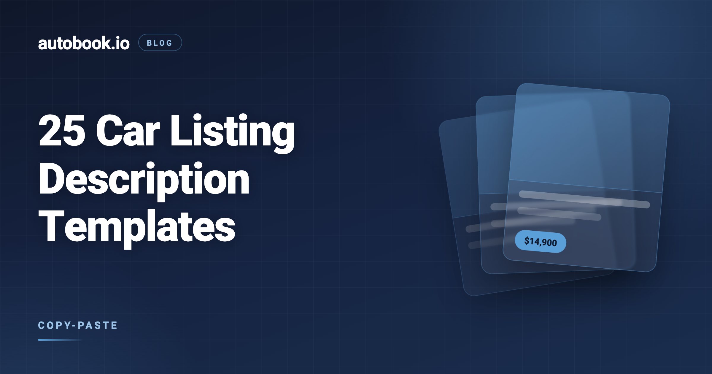 Car Listing Description Templates: 25 Copy-Paste Examples for Dealers