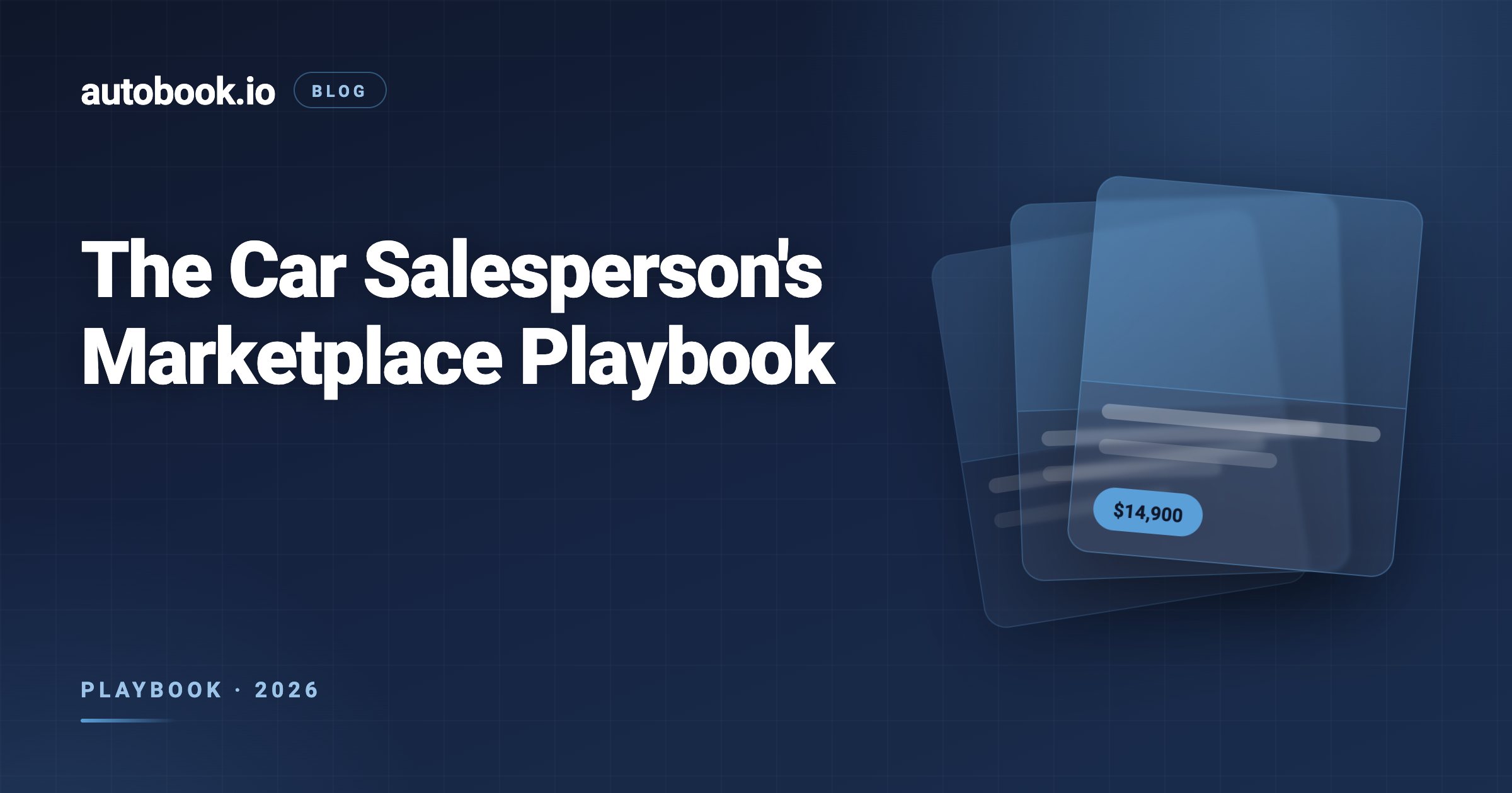 The Car Salesman's Facebook Marketplace Playbook (2026)