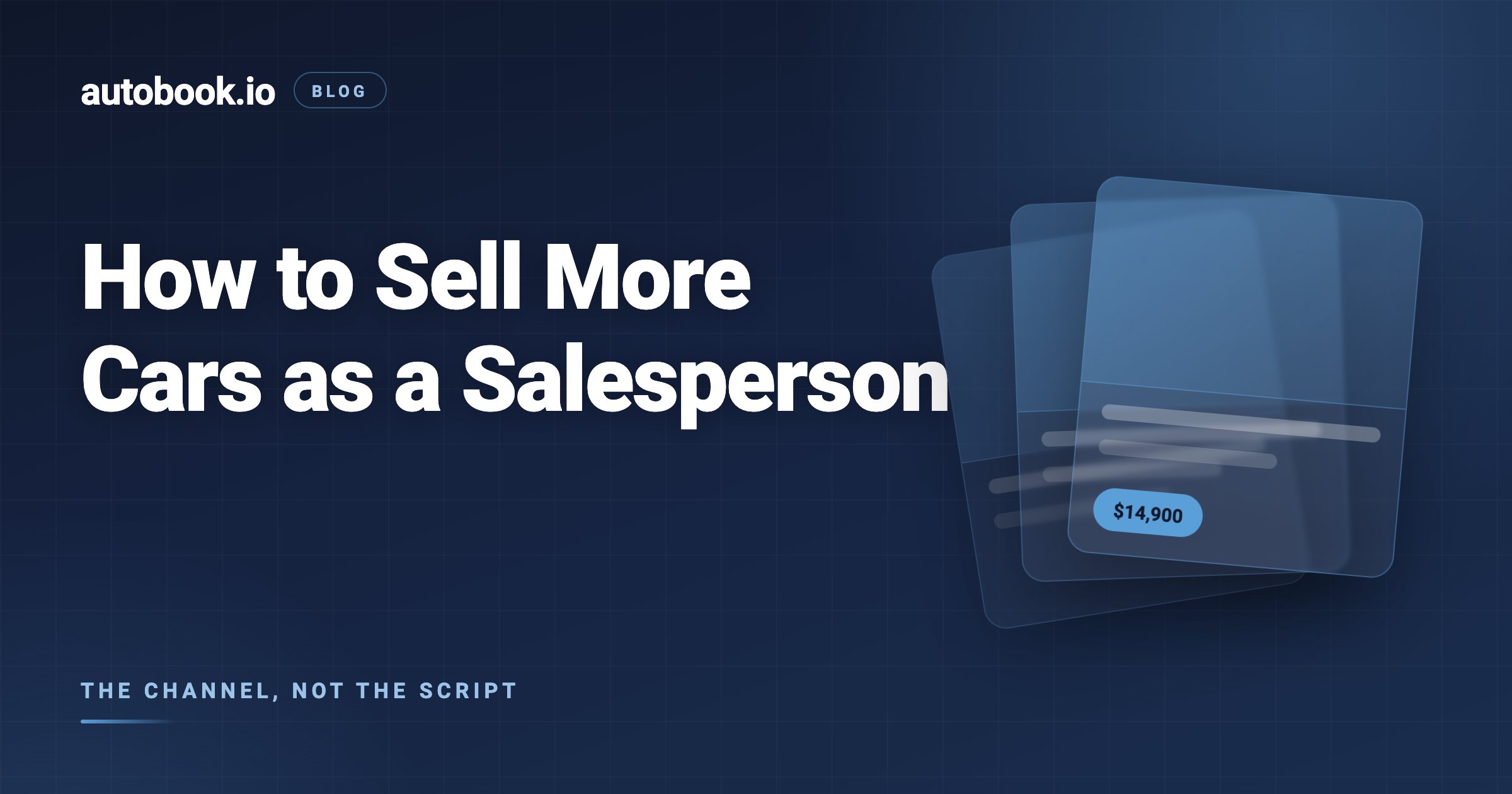How to Sell More Cars as a Salesman: The Channel Nobody Assigned You